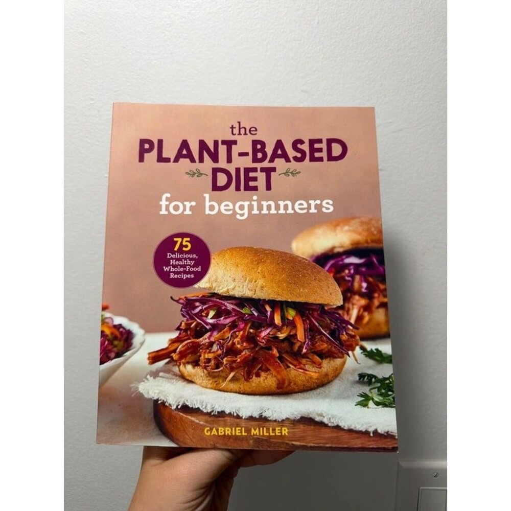 The Plant Based Diet for Beginners